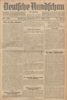 Deutsche Rundschau in Polen : früher Ostdeutsche Rundschau, Bromberger Tageblatt. Jg.51, Nr. 186 (18 August 1927) + dod.