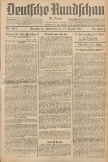 Deutsche Rundschau in Polen : früher Ostdeutsche Rundschau, Bromberger Tageblatt. Jg.51, Nr. 194 (27 August 1927) + dod.