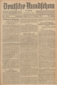 Deutsche Rundschau in Polen : früher Ostdeutsche Rundschau, Bromberger Tageblatt. Jg.51, Nr. 284 (11 Dezember 1927) + dod.