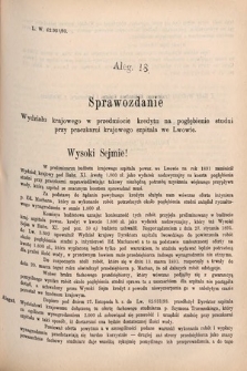 [Kadencja VI, sesja V, al. 18] Alegata do Sprawozdań Stenograficznych z Piątej Sesyi Szóstego Peryodu Sejmu Krajowego Królestwa Galicyi i Lodomeryi wraz z Wielkiem Księstwem Krakowskiem z roku 1894. Alegat 18