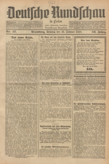 Deutsche Rundschau in Polen : früher Ostdeutsche Rundschau, Bromberger Tageblatt. Jg.52, Nr. 47 (26 Februar 1928) + dod.