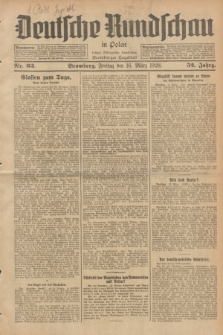 Deutsche Rundschau in Polen : früher Ostdeutsche Rundschau, Bromberger Tageblatt. Jg.52, Nr. 63 (16 März 1928) + dod.