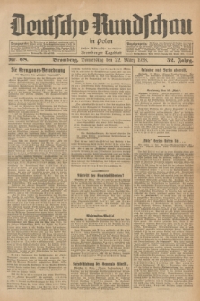 Deutsche Rundschau in Polen : früher Ostdeutsche Rundschau, Bromberger Tageblatt. Jg.52, Nr. 68 (22 März 1928) + dod.