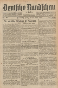 Deutsche Rundschau in Polen : früher Ostdeutsche Rundschau, Bromberger Tageblatt. Jg.52, Nr. 75 (30 März 1928) + dod.