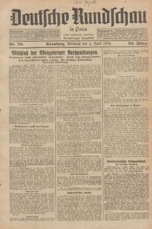 Deutsche Rundschau in Polen : früher Ostdeutsche Rundschau, Bromberger Tageblatt. Jg.52, Nr. 79 (4 April 1928) + dod.