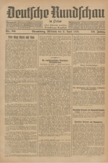 Deutsche Rundschau in Polen : früher Ostdeutsche Rundschau, Bromberger Tageblatt. Jg.52, Nr. 83 (11 April 1928) + dod.