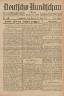 Deutsche Rundschau in Polen : früher Ostdeutsche Rundschau, Bromberger Tageblatt. Jg.52, Nr. 84 (12 April 1928) + dod.