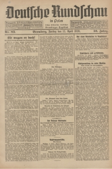Deutsche Rundschau in Polen : früher Ostdeutsche Rundschau, Bromberger Tageblatt. Jg.52, Nr. 85 (13 April 1928) + dod.