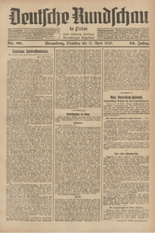 Deutsche Rundschau in Polen : früher Ostdeutsche Rundschau, Bromberger Tageblatt. Jg.52, Nr. 88 (17 April 1928) + dod.