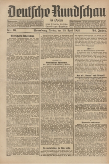 Deutsche Rundschau in Polen : früher Ostdeutsche Rundschau, Bromberger Tageblatt. Jg.52, Nr. 91 (20 April 1928) + dod.