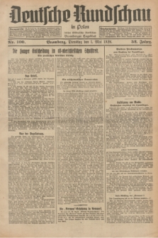 Deutsche Rundschau in Polen : früher Ostdeutsche Rundschau, Bromberger Tageblatt. Jg.52, Nr. 100 (1 Mai 1928) + dod.