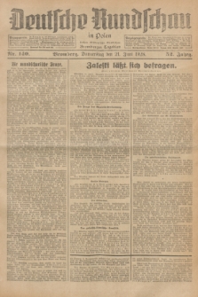 Deutsche Rundschau in Polen : früher Ostdeutsche Rundschau, Bromberger Tageblatt. Jg.52, Nr. 140 (21 Juni 1928) + dod.