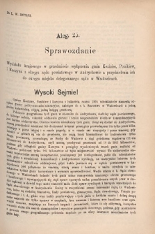 [Kadencja VI, sesja V, al. 25] Alegata do Sprawozdań Stenograficznych z Piątej Sesyi Szóstego Peryodu Sejmu Krajowego Królestwa Galicyi i Lodomeryi wraz z Wielkiem Księstwem Krakowskiem z roku 1894. Alegat 25