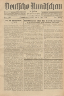 Deutsche Rundschau in Polen : früher Ostdeutsche Rundschau, Bromberger Tageblatt. Jg.52, Nr. 155 (10 Juli 1928) + dod.