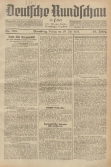 Deutsche Rundschau in Polen : früher Ostdeutsche Rundschau, Bromberger Tageblatt. Jg.52, Nr. 164 (20 Juli 1928) + dod.