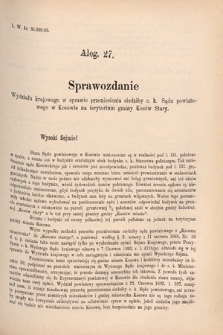 [Kadencja VI, sesja V, al. 27] Alegata do Sprawozdań Stenograficznych z Piątej Sesyi Szóstego Peryodu Sejmu Krajowego Królestwa Galicyi i Lodomeryi wraz z Wielkiem Księstwem Krakowskiem z roku 1894. Alegat 27