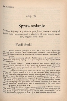 [Kadencja VI, sesja V, al. 30] Alegata do Sprawozdań Stenograficznych z Piątej Sesyi Szóstego Peryodu Sejmu Krajowego Królestwa Galicyi i Lodomeryi wraz z Wielkiem Księstwem Krakowskiem z roku 1894. Alegat 30