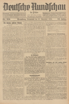 Deutsche Rundschau in Polen : früher Ostdeutsche Rundschau, Bromberger Tageblatt. Jg.52, Nr. 259 (10 November 1928) + dod.