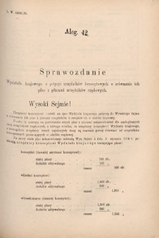 [Kadencja VI, sesja V, al. 42] Alegata do Sprawozdań Stenograficznych z Piątej Sesyi Szóstego Peryodu Sejmu Krajowego Królestwa Galicyi i Lodomeryi wraz z Wielkiem Księstwem Krakowskiem z roku 1894. Alegat 42