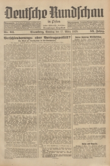 Deutsche Rundschau in Polen : früher Ostdeutsche Rundschau, Bromberger Tageblatt. Jg.53, Nr. 64 (17 März 1929) + dod.