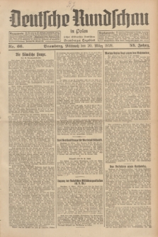 Deutsche Rundschau in Polen : früher Ostdeutsche Rundschau, Bromberger Tageblatt. Jg.53, Nr. 66 (20 März 1929) + dod.