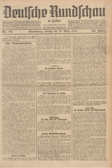Deutsche Rundschau in Polen : früher Ostdeutsche Rundschau, Bromberger Tageblatt. Jg.53, Nr. 74 (29 März 1929) + dod.