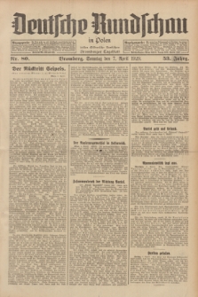 Deutsche Rundschau in Polen : früher Ostdeutsche Rundschau, Bromberger Tageblatt. Jg.53, Nr. 80 (7 April 1929) + dod.