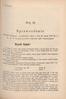 [Kadencja VI, sesja V, al. 52] Alegata do Sprawozdań Stenograficznych z Piątej Sesyi Szóstego Peryodu Sejmu Krajowego Królestwa Galicyi i Lodomeryi wraz z Wielkiem Księstwem Krakowskiem z roku 1894. Alegat 52