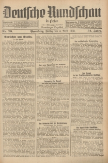 Deutsche Rundschau in Polen : früher Ostdeutsche Rundschau, Bromberger Tageblatt. Jg.54, Nr. 79 (4 April 1930) + dod.