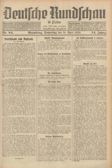 Deutsche Rundschau in Polen : früher Ostdeutsche Rundschau, Bromberger Tageblatt. Jg.54, Nr. 84 (10 April 1930) + dod.