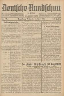 Deutsche Rundschau in Polen : früher Ostdeutsche Rundschau, Bromberger Tageblatt. Jg.54, Nr. 85 (11 April 1930) + dod.