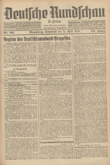 Deutsche Rundschau in Polen : früher Ostdeutsche Rundschau, Bromberger Tageblatt. Jg.54, Nr. 86 (12 April 1930) + dod.