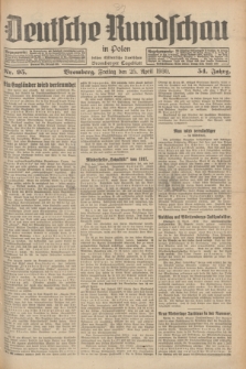 Deutsche Rundschau in Polen : früher Ostdeutsche Rundschau, Bromberger Tageblatt. Jg.54, Nr. 95 (25 April 1930) + dod.