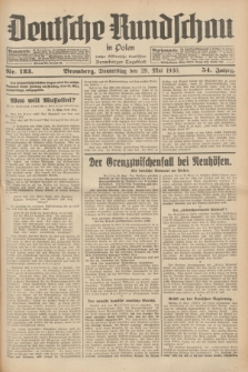 Deutsche Rundschau in Polen : früher Ostdeutsche Rundschau, Bromberger Tageblatt. Jg.54, Nr. 123 (29 Mai 1930) + dod.