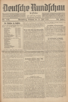 Deutsche Rundschau in Polen : früher Ostdeutsche Rundschau, Bromberger Tageblatt. Jg.54, Nr. 143 (25 Juni 1930) + dod.