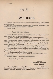 [Kadencja VI, sesja V, al. 81] Alegata do Sprawozdań Stenograficznych z Piątej Sesyi Szóstego Peryodu Sejmu Krajowego Królestwa Galicyi i Lodomeryi wraz z Wielkiem Księstwem Krakowskiem z roku 1894. Alegat 81