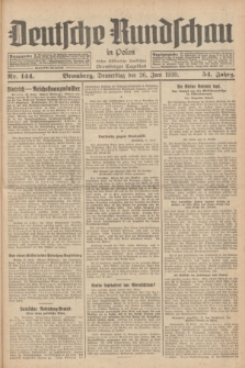 Deutsche Rundschau in Polen : früher Ostdeutsche Rundschau, Bromberger Tageblatt. Jg.54, Nr. 144 (26 Juni 1930) + dod.