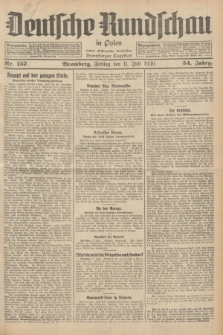 Deutsche Rundschau in Polen : früher Ostdeutsche Rundschau, Bromberger Tageblatt. Jg.54, Nr. 157 (11 Juli 1930) + dod.