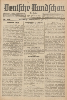 Deutsche Rundschau in Polen : früher Ostdeutsche Rundschau, Bromberger Tageblatt. Jg.54, Nr. 161 (16 Juli 1930) + dod.