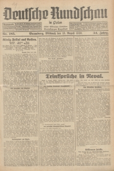 Deutsche Rundschau in Polen : früher Ostdeutsche Rundschau, Bromberger Tageblatt. Jg.54, Nr. 185 (13 August 1930) + dod.