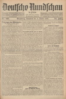 Deutsche Rundschau in Polen : früher Ostdeutsche Rundschau, Bromberger Tageblatt. Jg.54, Nr. 235 (11 Oktober 1930) + dod.