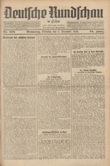 Deutsche Rundschau in Polen : früher Ostdeutsche Rundschau, Bromberger Tageblatt. Jg.54, Nr. 278 (2 Dezember 1930) + dod.