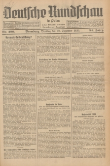 Deutsche Rundschau in Polen : früher Ostdeutsche Rundschau, Bromberger Tageblatt. Jg.54, Nr. 299 (30 Dezember 1930) + dod.