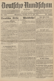 Deutsche Rundschau in Polen : früher Ostdeutsche Rundschau, Bromberger Tageblatt. Jg.55, Nr. 158 (14 Juli 1931) + dod.