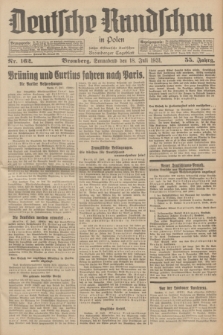Deutsche Rundschau in Polen : früher Ostdeutsche Rundschau, Bromberger Tageblatt. Jg.55, Nr. 162 (18 Juli 1931) + dod.