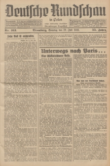 Deutsche Rundschau in Polen : früher Ostdeutsche Rundschau, Bromberger Tageblatt. Jg.55, Nr. 163 (19 Juli 1931) + dod.