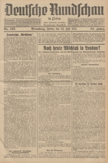 Deutsche Rundschau in Polen : früher Ostdeutsche Rundschau, Bromberger Tageblatt. Jg.55, Nr. 167 (24 Juli 1931) + dod.