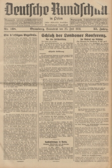Deutsche Rundschau in Polen : früher Ostdeutsche Rundschau, Bromberger Tageblatt. Jg.55, Nr. 168 (25 Juli 1931) + dod.