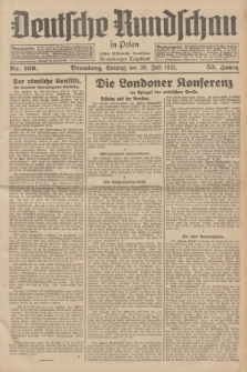 Deutsche Rundschau in Polen : früher Ostdeutsche Rundschau, Bromberger Tageblatt. Jg.55, Nr. 169 (26 Juli 1931) + dod.