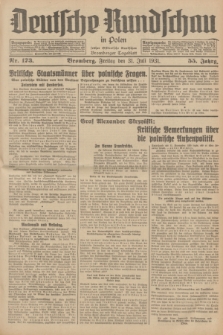 Deutsche Rundschau in Polen : früher Ostdeutsche Rundschau, Bromberger Tageblatt. Jg.55, Nr. 173 (31 Juli 1931) + dod.